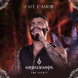 Gusttavo Lima disponibiliza "Café e Amor", faixa do projeto "O Embaixador The Legacy"