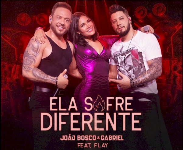 João Bosco e Gabriel se unem a Flay na nova faixa “Ela Sofre Diferente”
