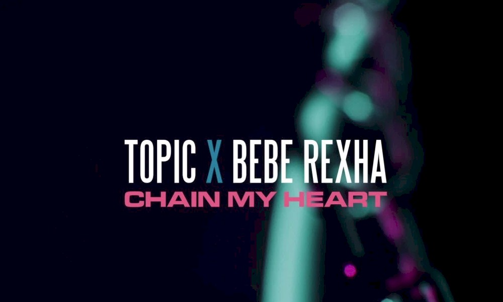 Topic conta com a colaboração de Bebe Rexha em "Chain My Heart"  